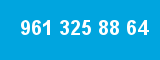 961 325 88 64